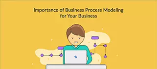 Betydningen av forretningsprosessmodellering for virksomheten din